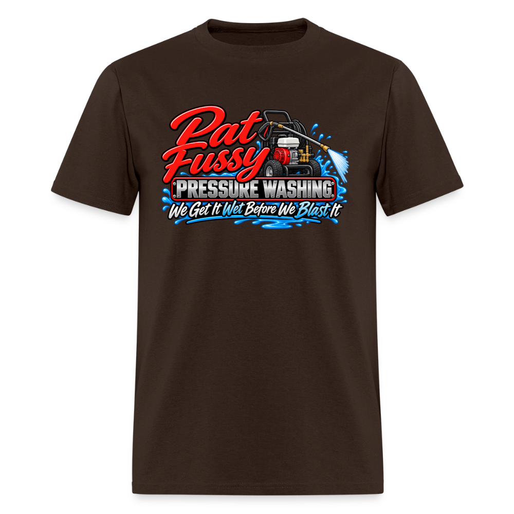 Pat Fussy Pressure Washing Funny Adult T-Shirt Color: Brown