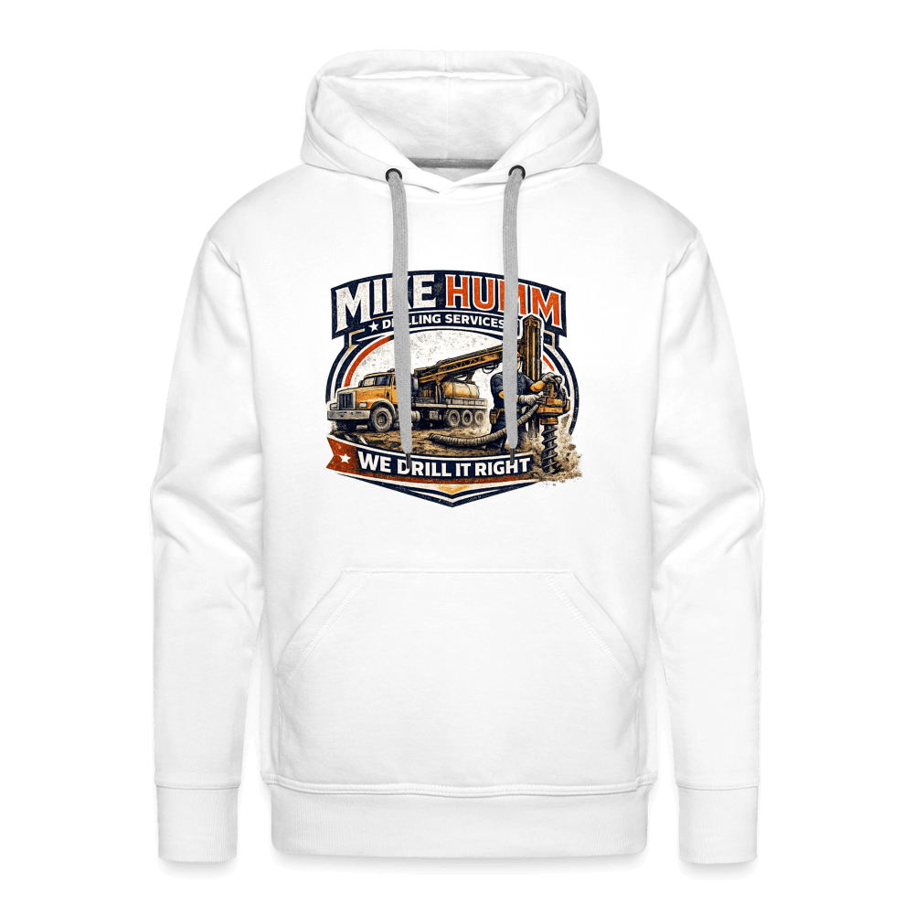 Mike Humm Drilling Service Funny Premium Hoodie Color: White