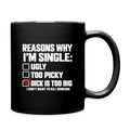 Reasons Why I'm Single Funny Adult Humor Black Coffee Mug – Dirty Joke Color: black