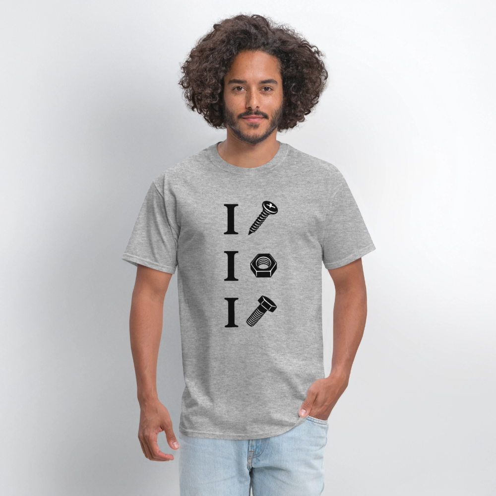 I Screw I Nut I Bolt T-Shirt - heather gray