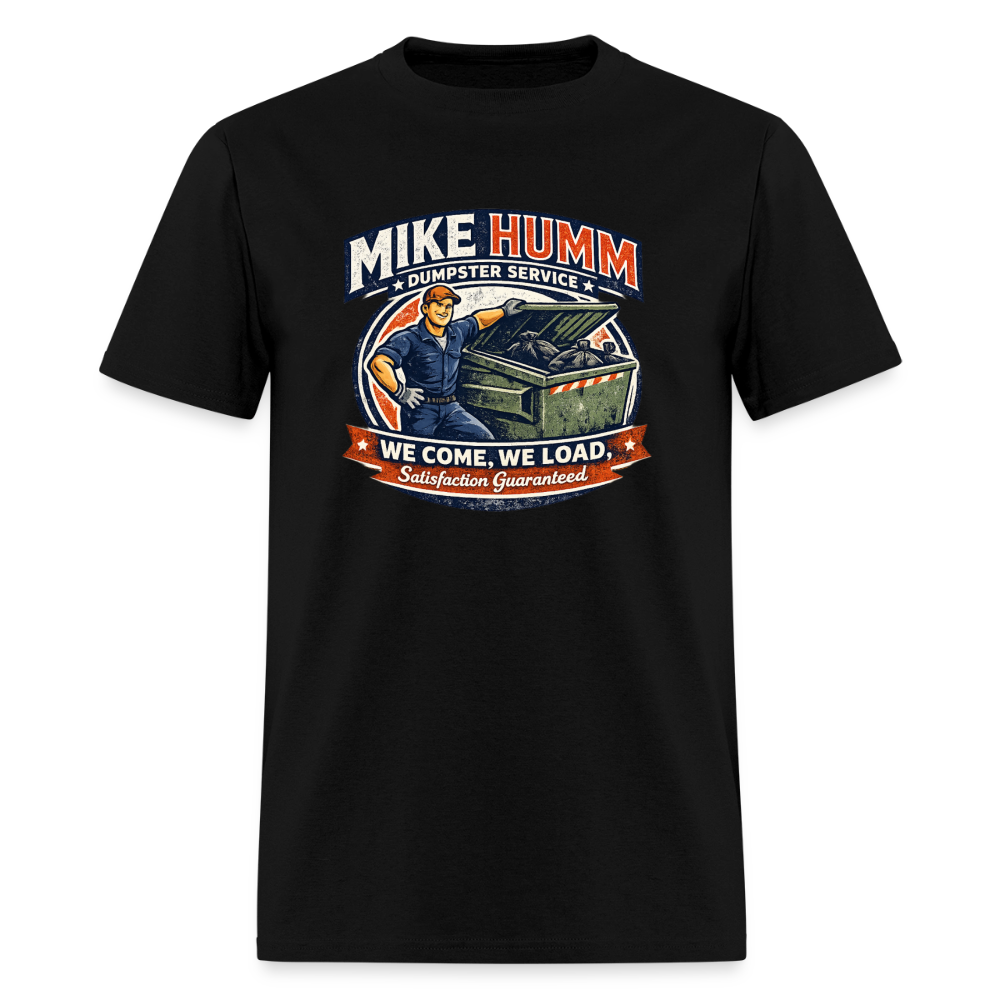 Mike Humm Dumpster Service T-Shirt - black