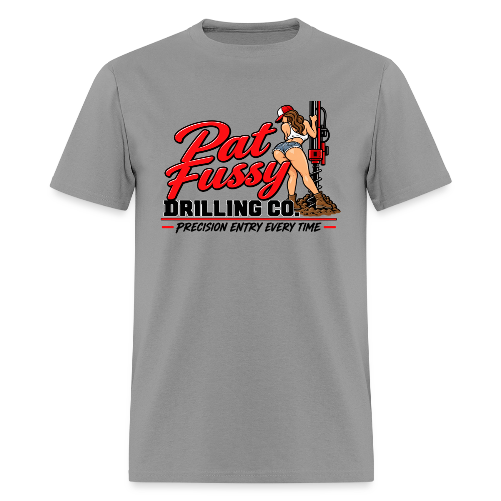 Pat Fussy Drilling Co. Funny Adult T-Shirt Color: Rock