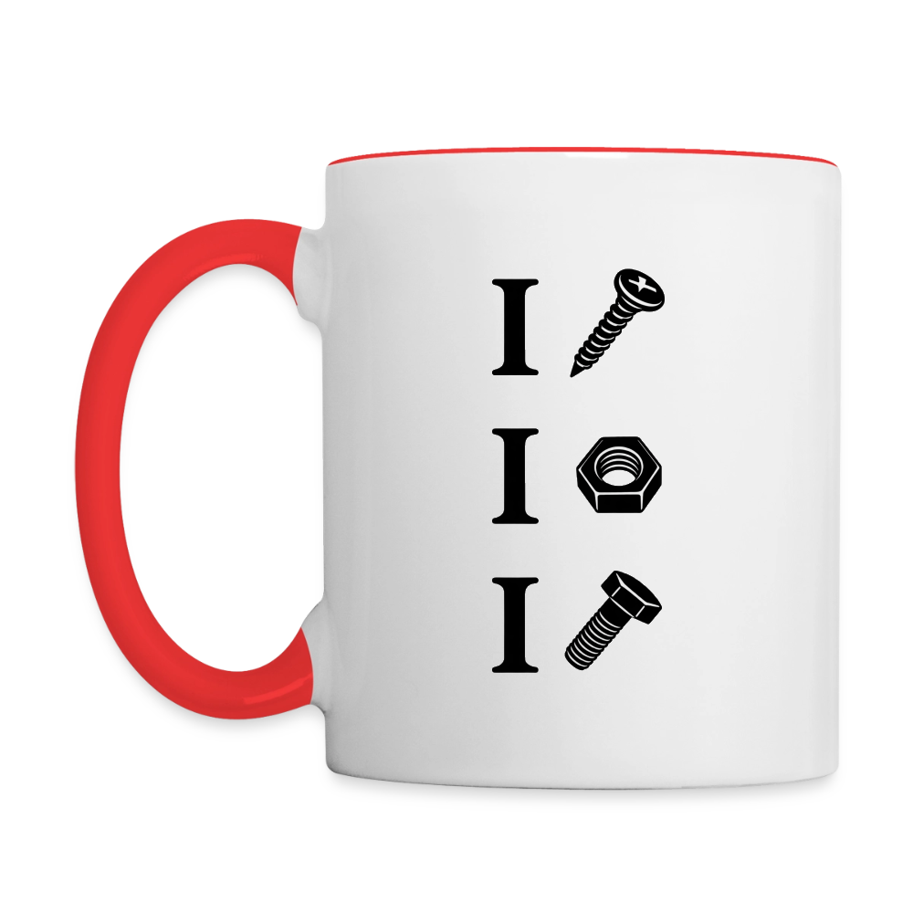 I Screw I Nut I Bolt Contrast Coffee Mug - white/red