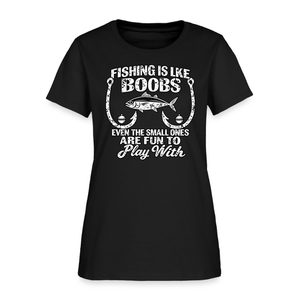 Fishing Is Like Boobs Women’s T-Shirt Color: Black