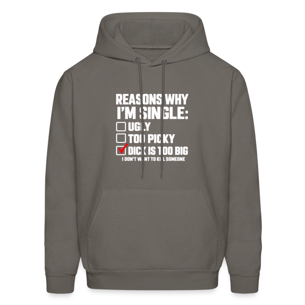 Reasons Why I'm Single Funny Adult Humor Hoodie – Dirty Joke Graphic Color: Asphalt Grey
