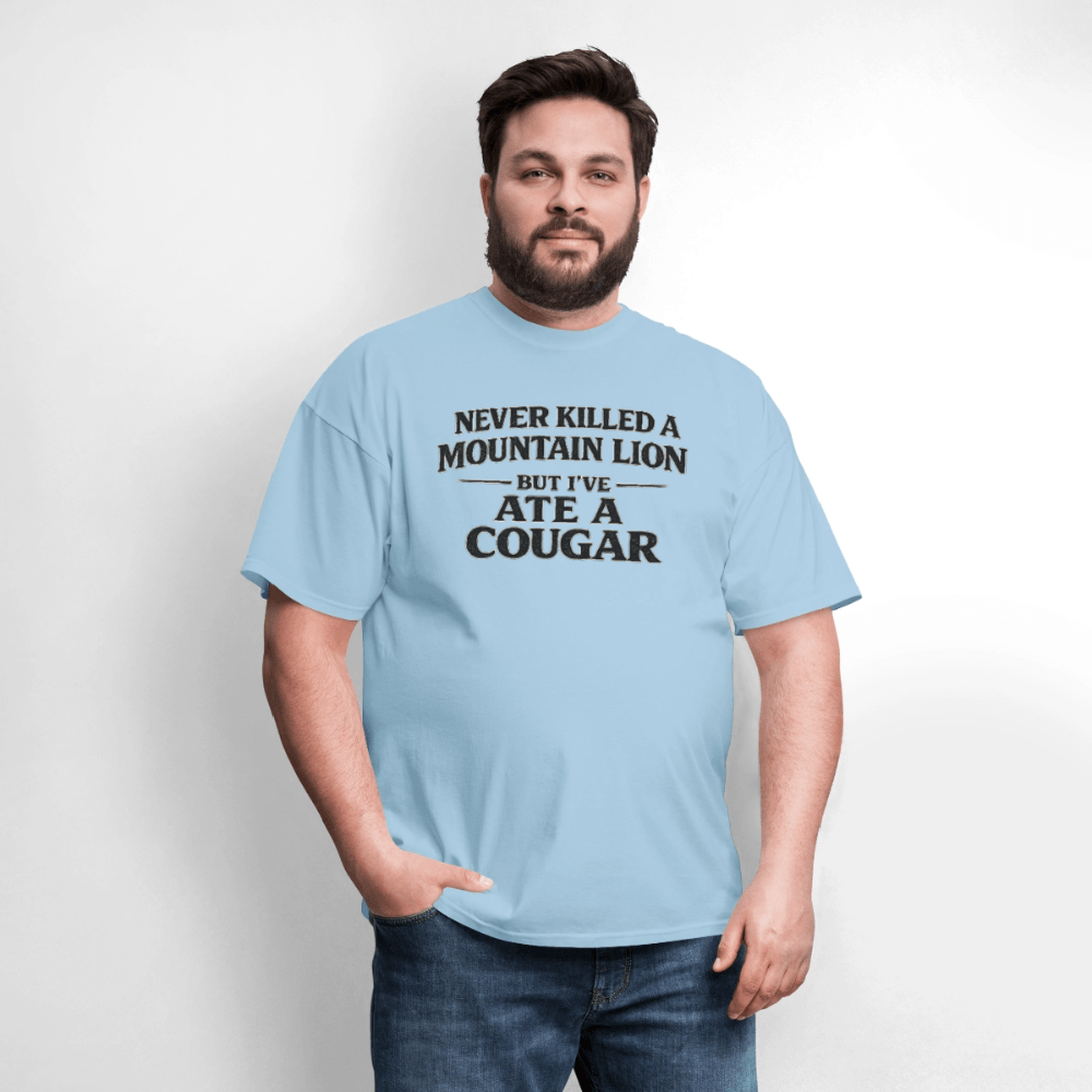 Never Killed A Mountain Lion But I've Ate A Cougar T-Shirt Color: Heather Gray