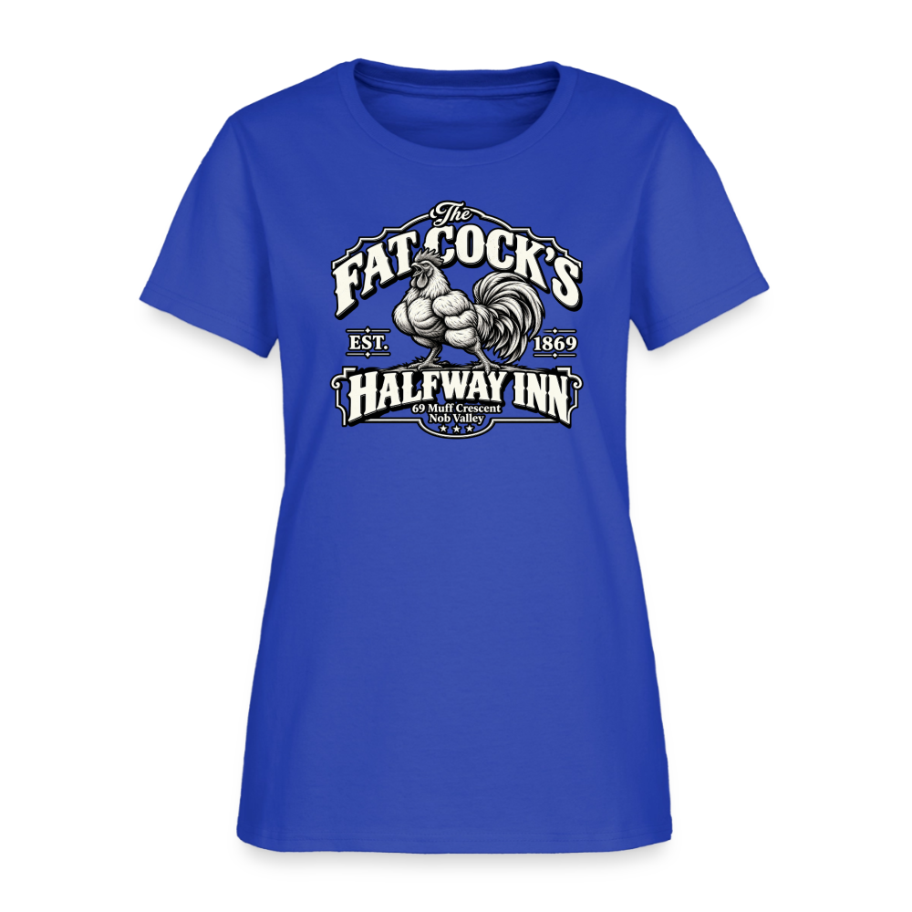 Fat Cock’s Halfway Inn Women’s T-Shirt Color: Royal Blue