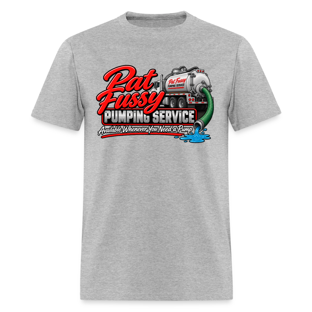Pat Fussy Pumping Service Funny Adult T-Shirt Color: Heather Black