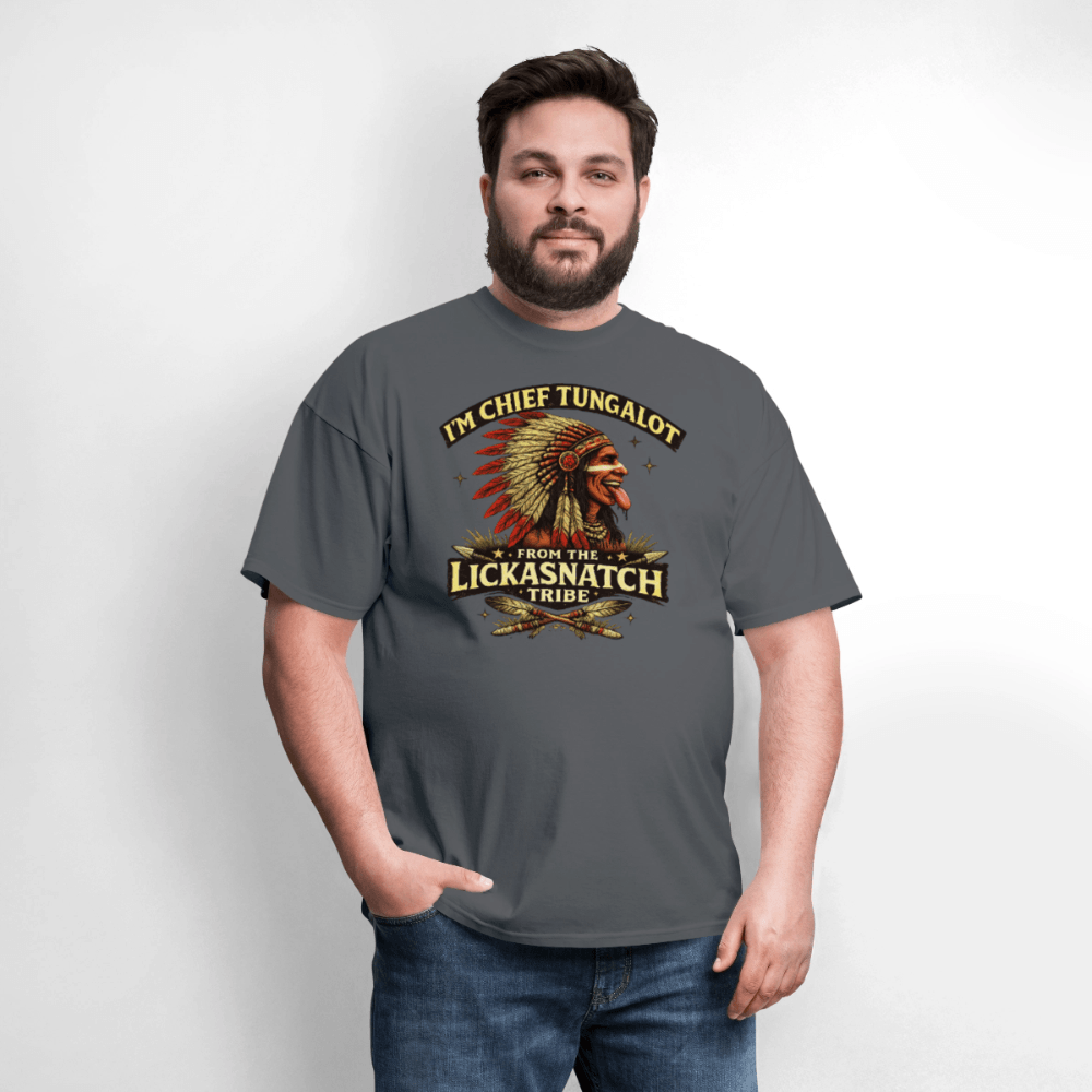 I'm Chief Tungalot From Lickasnatch Tribe T-Shirt Color: Black