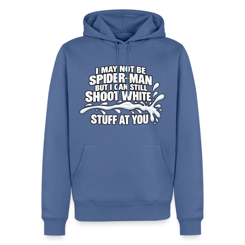 I May Not Be Spider-Man But I Can Still Shoot White Stuff Premium Hoodie Color: Stone Blue