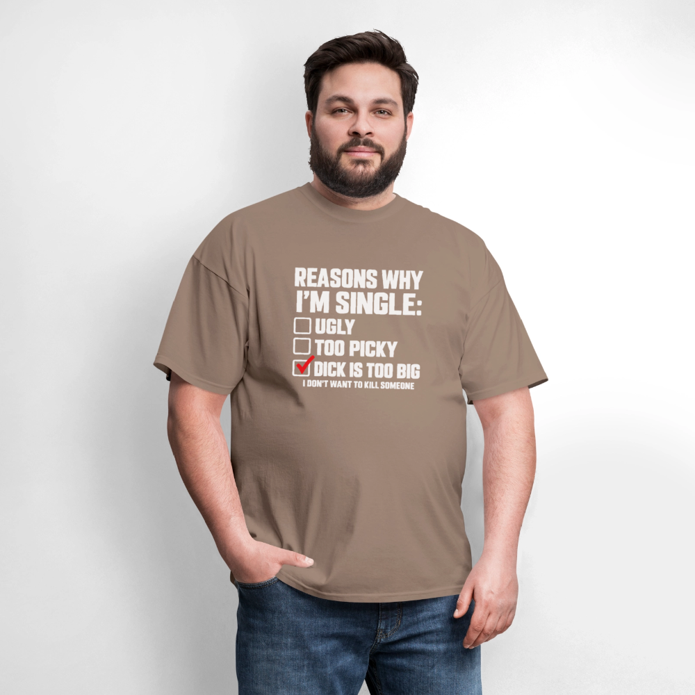 Reasons Why I'm Single – Funny Dirty Joke T-Shirt Color: Blue Dusk