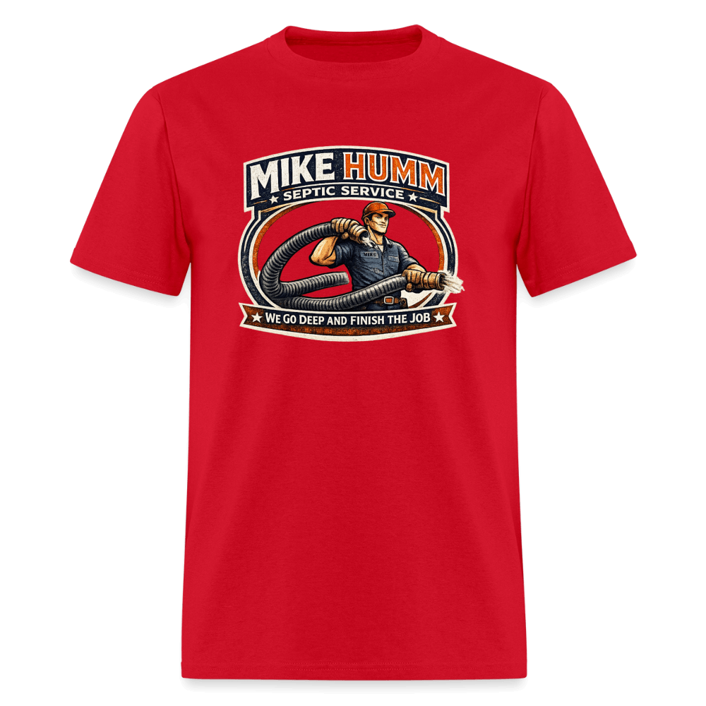 Mike Humm Septic Service T-Shirt Color: Red