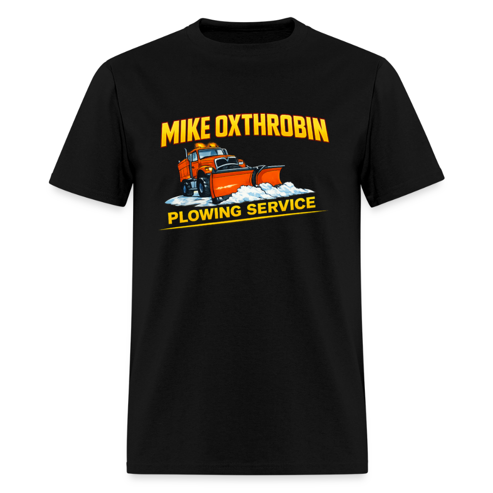 Mike Oxthrobin Plowing Service Funny Fake Business T-Shirt - black