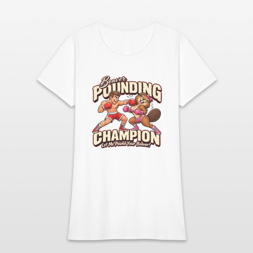 Beaver Pounding Champion Women's T-Shirt - white
