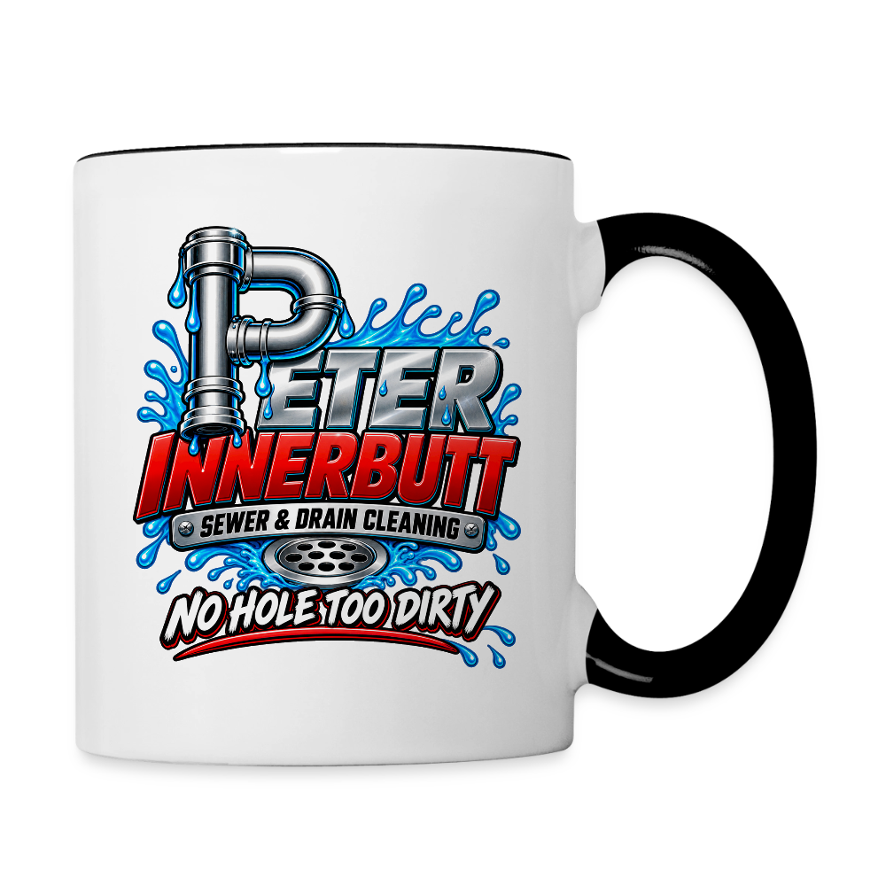 Peter Innerbutt No Hole Too Dirty Funny Adult Humor Coffee Mug Color: white/black