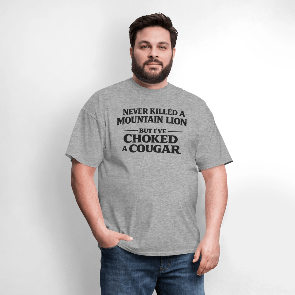 Never Killed A Mountain Lion But I've Choked A Cougar T-Shirt Color: Rock