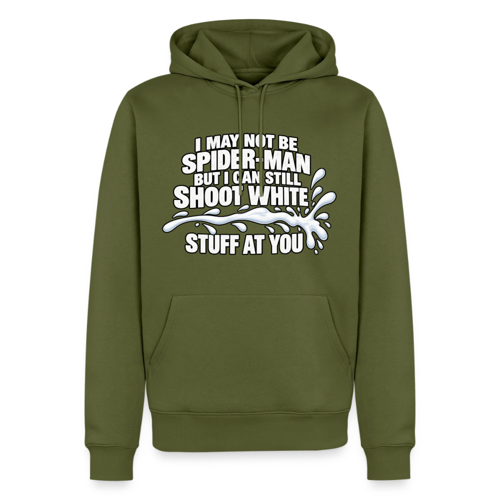 I May Not Be Spider-Man But I Can Still Shoot White Stuff Premium Hoodie Color: Khaki Green