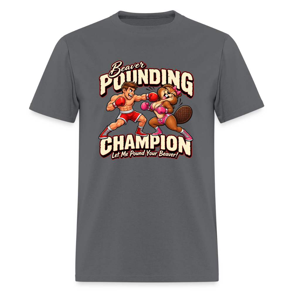 Beaver Pounding Champion T-Shirt - charcoal