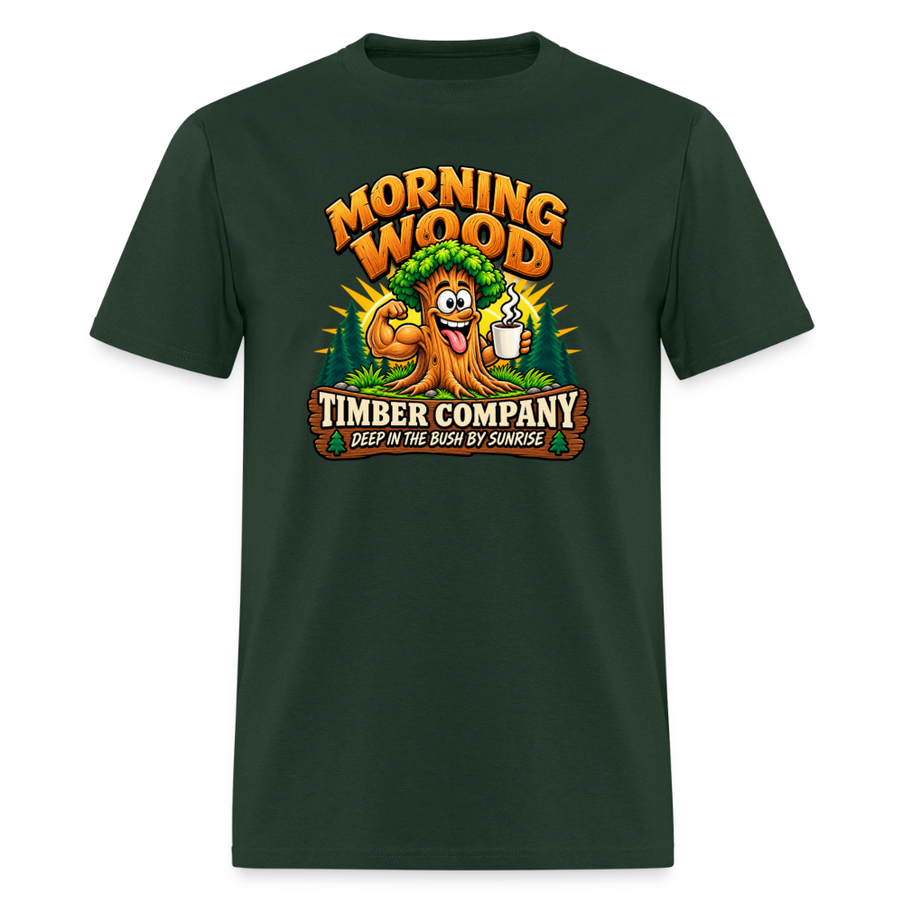 Morning Wood Timber Company – Funny Adult Humor T-Shirt - forest green