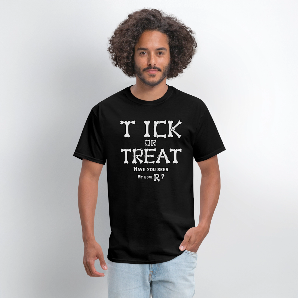 Tick or Treat Have You Seen My Bone R? Halloween T-Shirt Color: Black