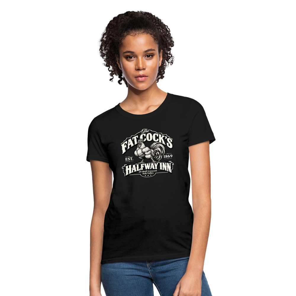 Fat Cock’s Halfway Inn Women’s T-Shirt Color: Black