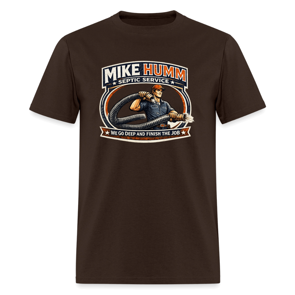 Mike Humm Septic Service T-Shirt Color: Brown