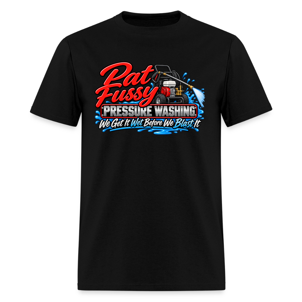 Pat Fussy Pressure Washing Funny Adult T-Shirt Color: Black