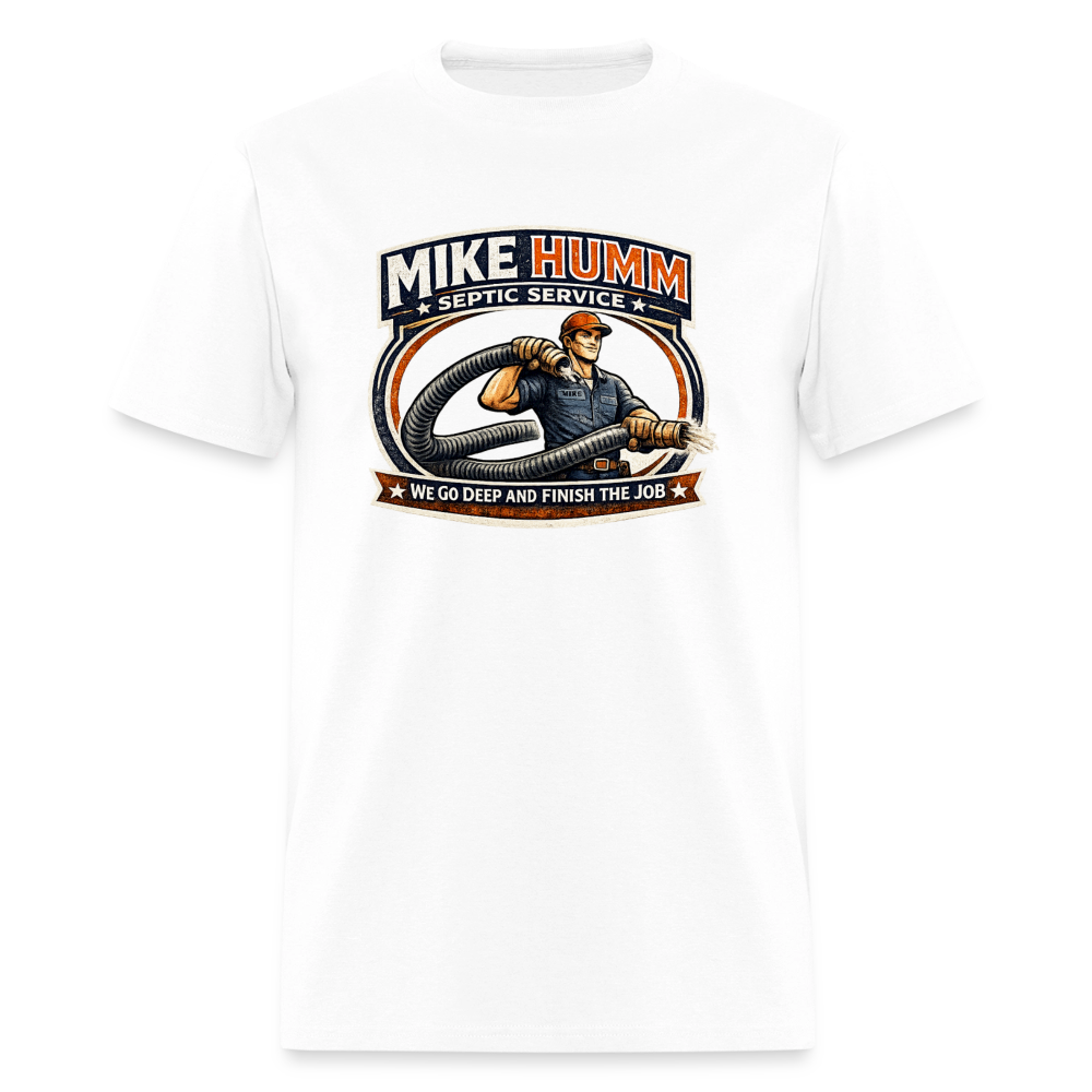 Mike Humm Septic Service T-Shirt - white