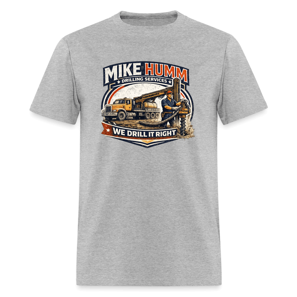 Mike Humm Drilling Service T-Shirt Color: Heather Gray