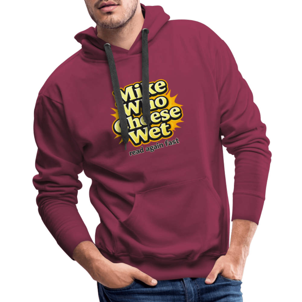 Mike Who Cheese Wet Premium Hoodie Color: Black