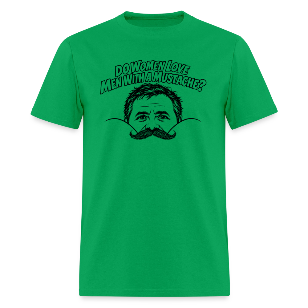 Do Women Love Men With a Mustache? Funny T-Shirt - bright green