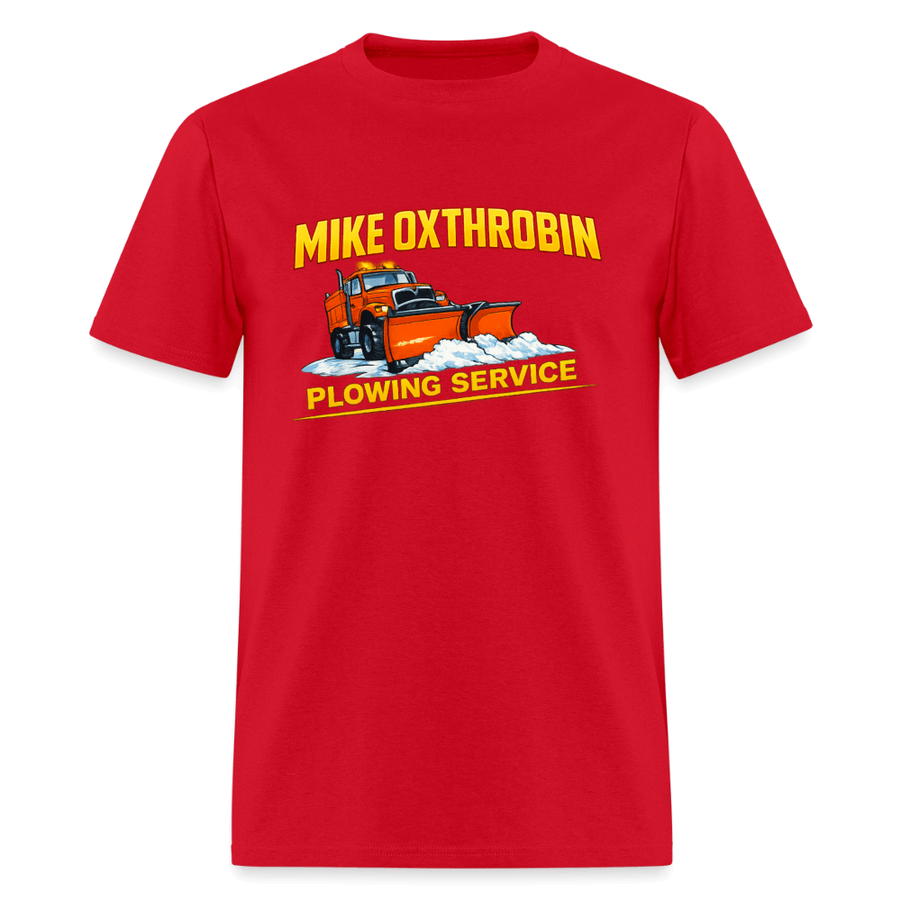 Mike Oxthrobin Plowing Service Funny Fake Business T-Shirt Color: Red
