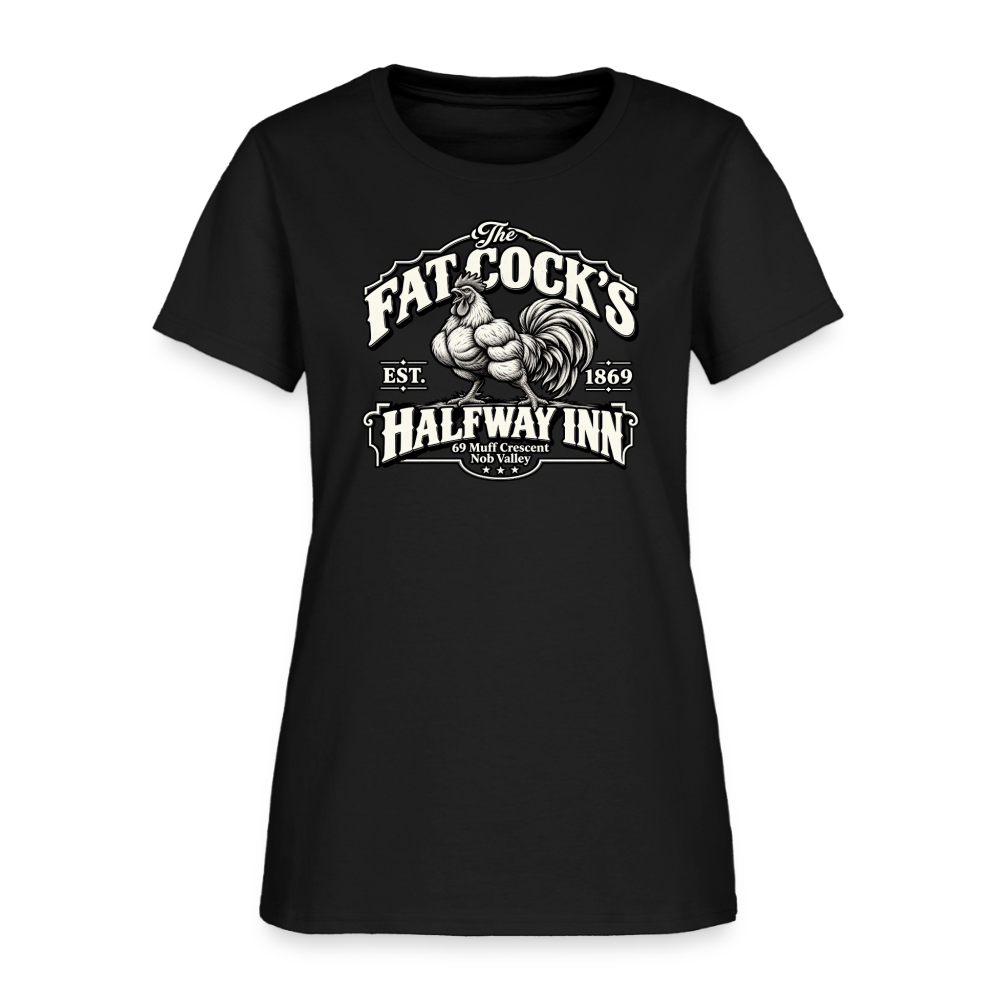 Fat Cock’s Halfway Inn Women’s T-Shirt Color: Black