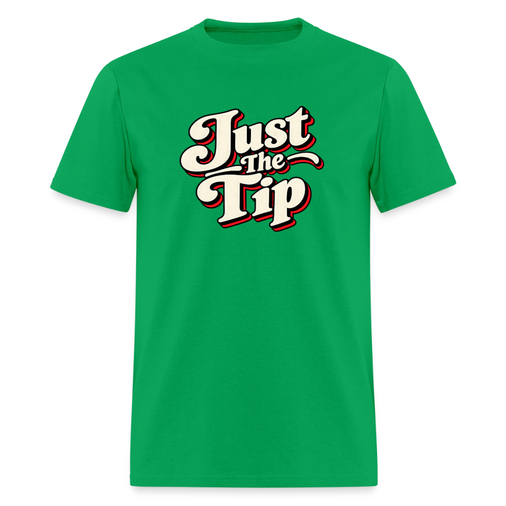 Just The Tip Funny Adult Humor T-Shirt Color: Sweet Cream Heather