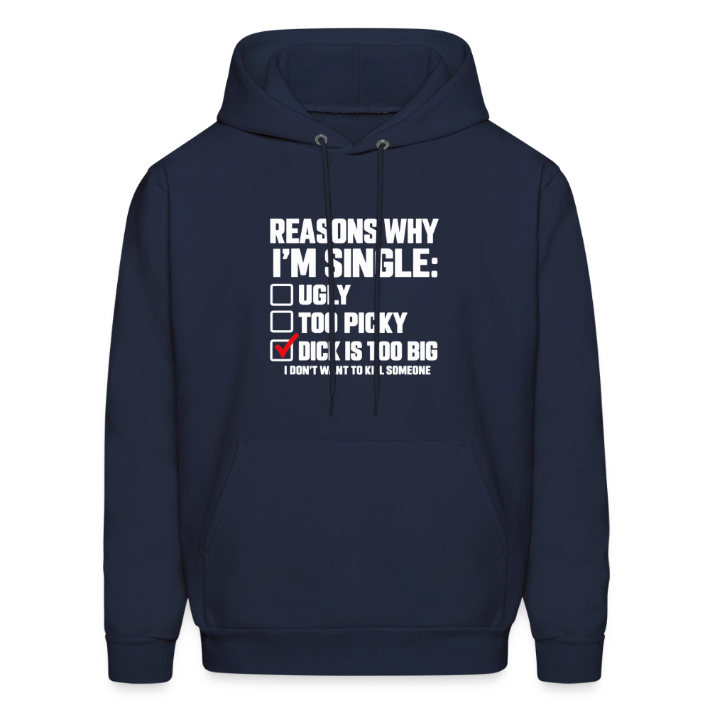 Reasons Why I'm Single Funny Adult Humor Hoodie – Dirty Joke Graphic Color: Navy