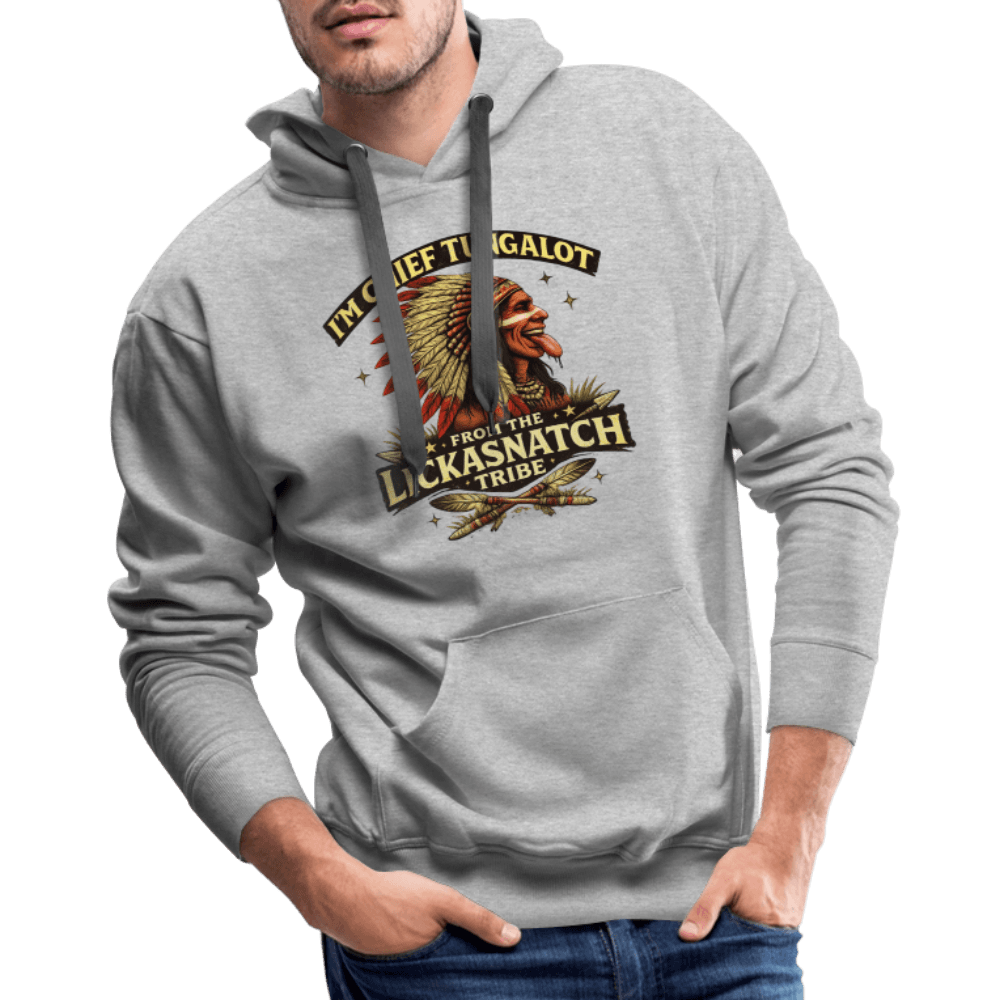I'm Chief Tungalot From Lickasnatch Tribe Premium Hoodie Color: Black