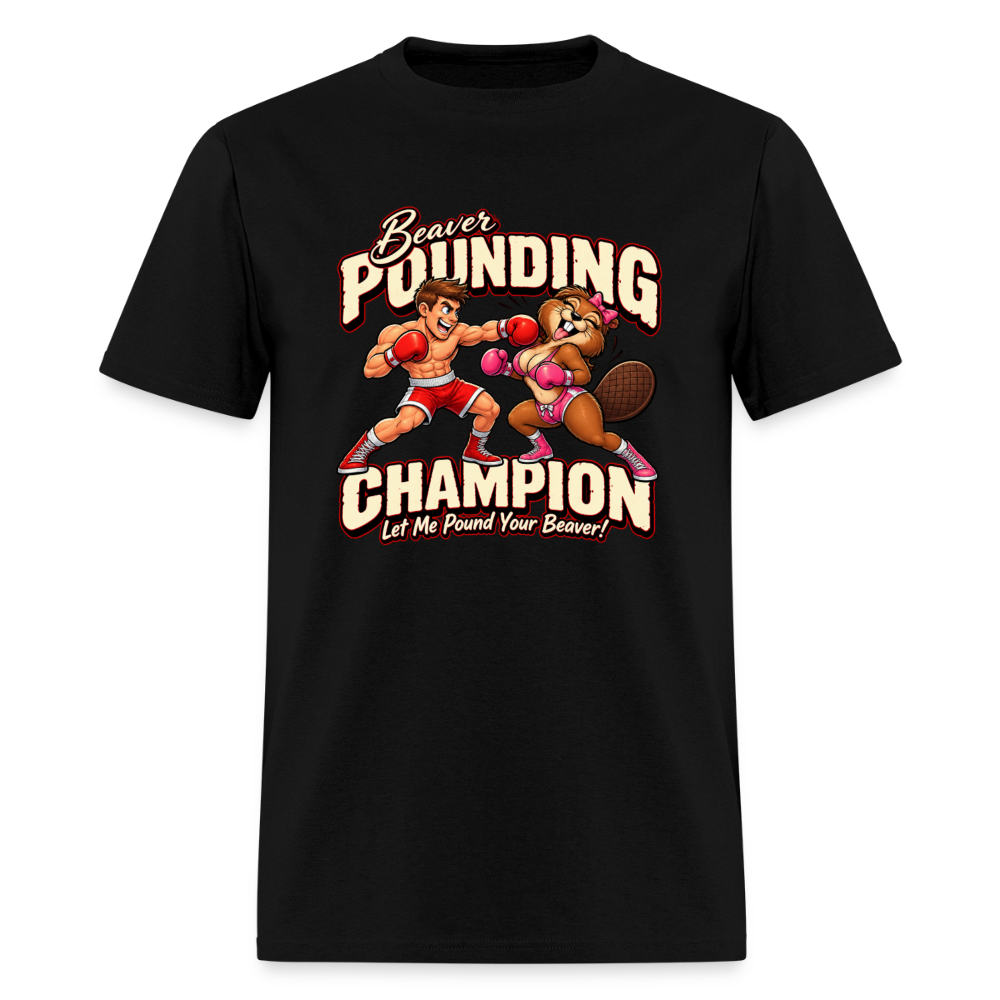 Beaver Pounding Champion T-Shirt - black
