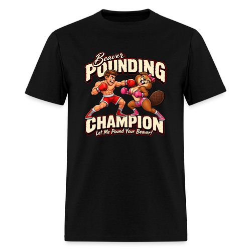 Beaver Pounding Champion T-Shirt - black