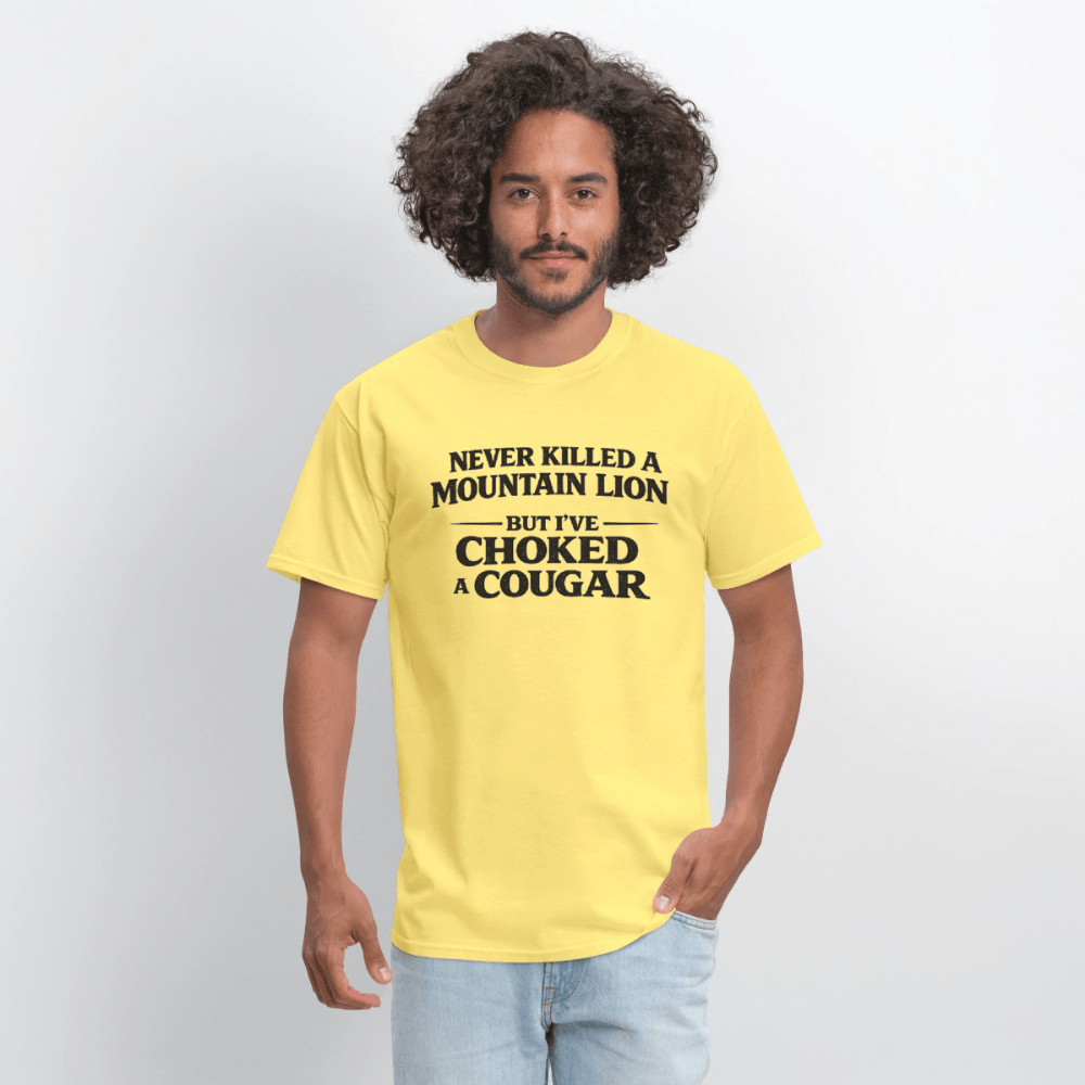 Never Killed A Mountain Lion But I've Choked A Cougar T-Shirt Color: Rock