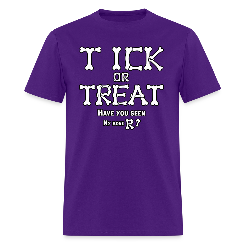 Tick or Treat Have You Seen My Bone R? Halloween T-Shirt Color: Purple