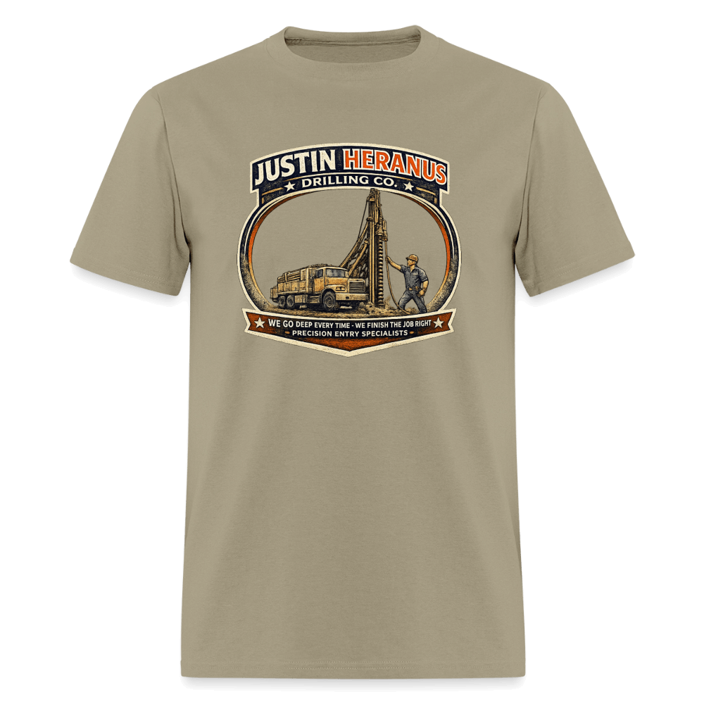 Justin Heranus Drilling Company Funny T-Shirt Color: Khaki