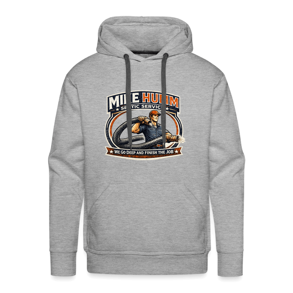 Mike Humm Septic Service Premium Hoodie Color: Heather Gray