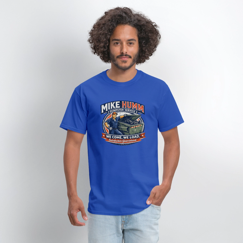 Mike Humm Dumpster Service T-Shirt - royal blue