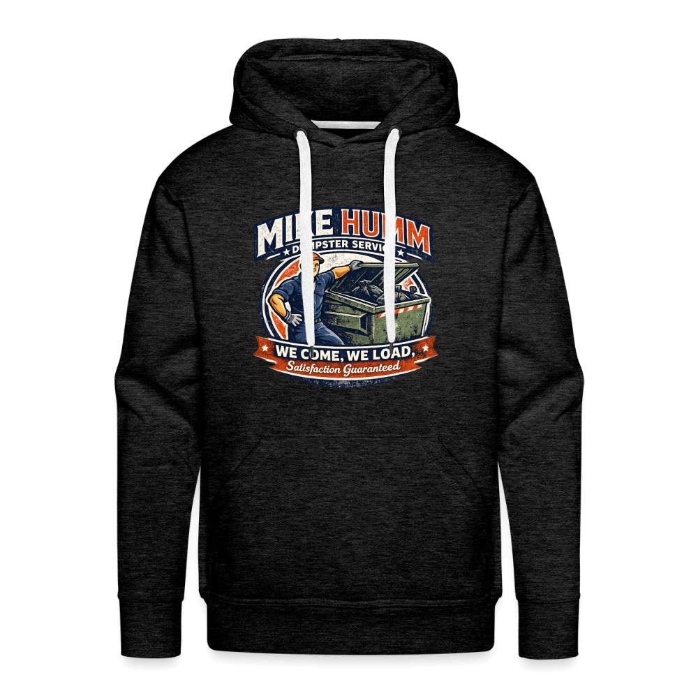 Mike Humm Dumpster Service Premium Hoodie Color: Charcoal Grey