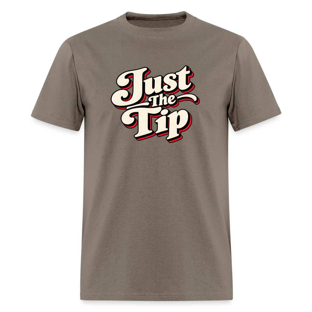 Just The Tip Funny Adult Humor T-Shirt Color: Sweet Cream Heather