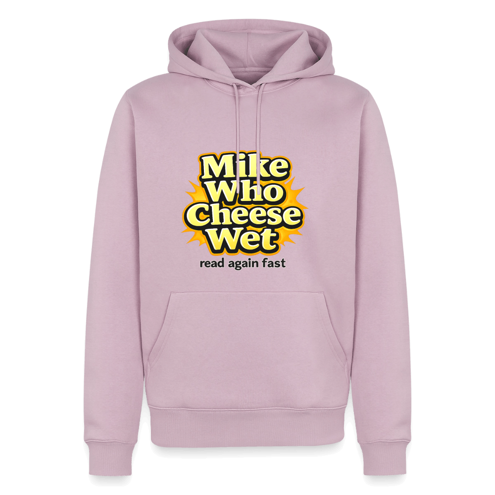 Mike Who Cheese Wet Premium Hoodie Color: Dusty Pink