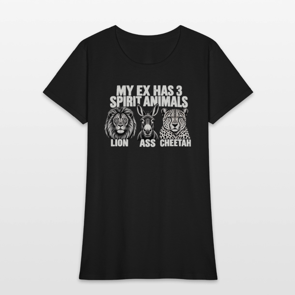 My Ex Has Three Spirit Animals Women’s T-Shirt - black