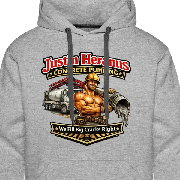 Justin Heranus Concrete Pumping Premium Hoodie