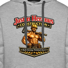 Justin Heranus Construction Premium Hoodie