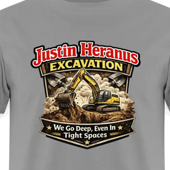 Justin Heranus Excavation Funny T-Shirt
